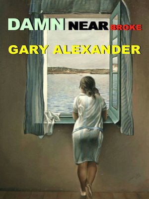 cover image of Damn Near Broke